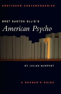 Bret Easton Ellis's American Psycho Paperback Continnuum-3PL