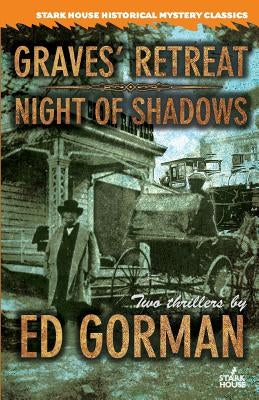 Graves' Retreat / Night of Shadows Paperback Stark House Press
