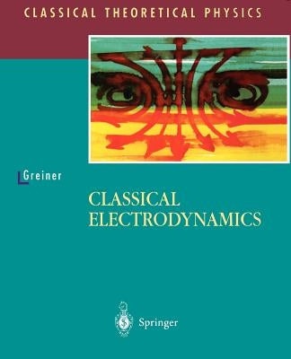 Classical Electrodynamics Paperback Springer