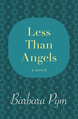 Less Than Angels Paperback Open Road Media