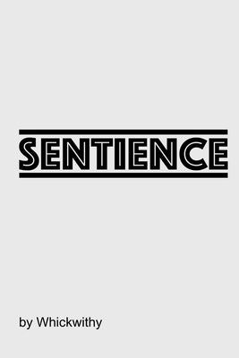 Sentience Paperback Whickwithy
