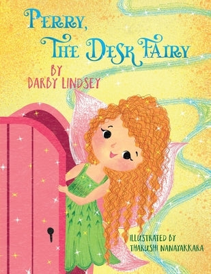 Perry, The Desk Fairy Paperback Independently Published