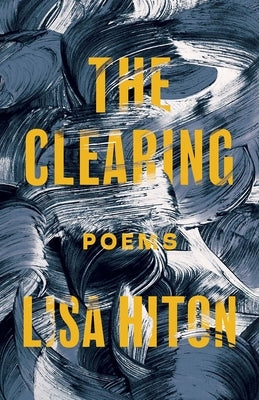 The Clearing Paperback Black Lawrence Press, Inc.