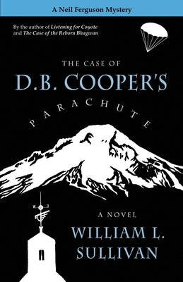 The Case of D.B. Cooper's Parachute Paperback Navillus Press