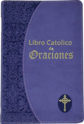 Libro Catolico de Oraciones Imitation Leather Catholic Book Publishing