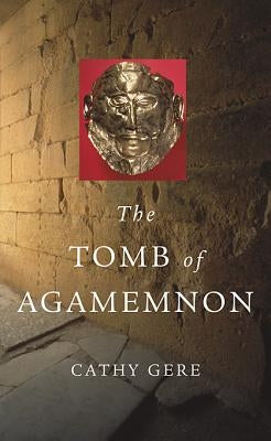 The Tomb of Agamemnon Paperback Harvard University Press