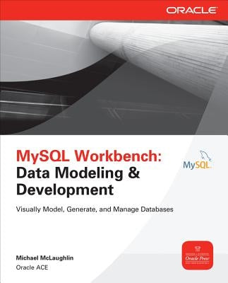 Paperback MySQL Workbench Data Modeling & Development book by McGraw-Hill Companies, featuring a cover with technical diagrams.
