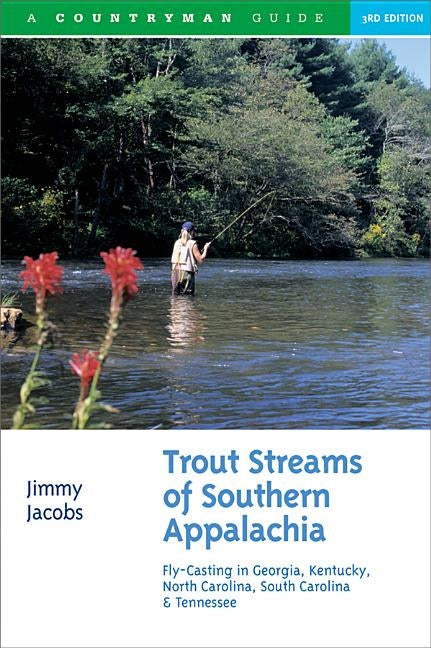 Paperback book titled "Trout Streams of Southern Appalachia" showing a scenic river and fly-fishing scene, published by Countryman Press.