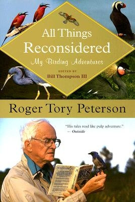 All Things Reconsidered: My Birding Adventures Paperback Houghton Mifflin