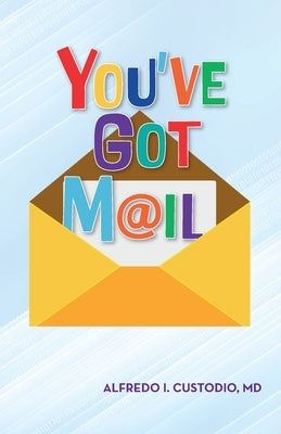 You've Got M@il Paperback Palmetto Publishing