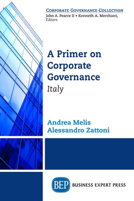 A Primer on Corporate Governance: Italy Paperback Business Expert Press