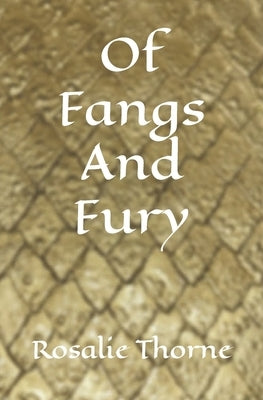 Of Fangs And Fury Paperback Independently Published