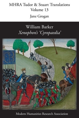 William Barker, Xenophon's 'Cyropaedia' Paperback Modern Humanities Research Association