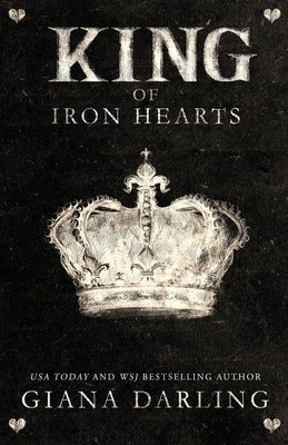 King of Iron Hearts Paperback Giana Darling