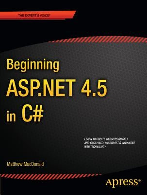 Beginning ASP.NET 4.5 in C# Paperback Apress