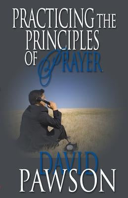 Practicing The Principles of Prayer Paperback True Potential