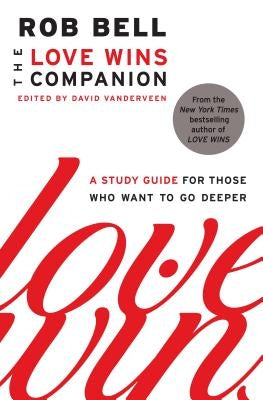 Paperback copy of "The Love Wins Companion" study guide by HarperOne, featuring a cover with soft colors and the book title.