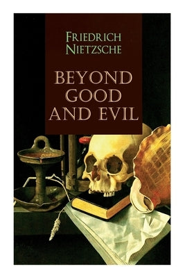 Beyond Good and Evil Paperback E-Artnow