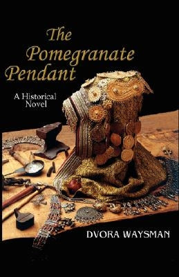 The Pomegranate Pendant Paperback Mazo Publishers