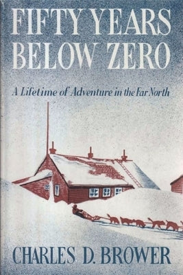 Fifty Years Below Zero Paperback Must Have Books