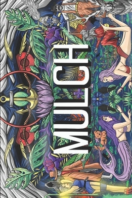 Mulch Paperback Montag Press
