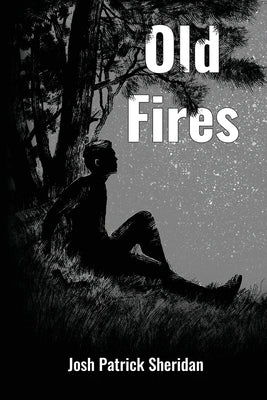 Old Fires April Gloaming Publishing