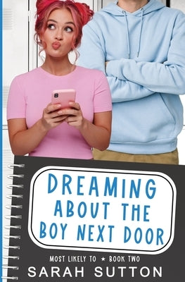 Dreaming About the Boy Next Door Paperback Golden Crown Publishing, LLC