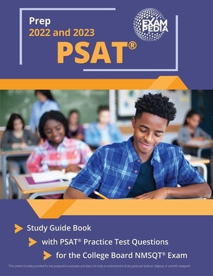 Paperback PSAT Prep 2022-2023 study guide by Exampedia Test Prep with practice test questions for NMSQT exam preparation.