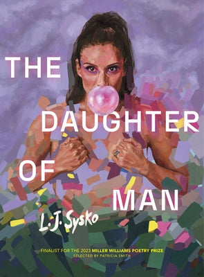 The Daughter of Man Paperback University of Arkansas Press