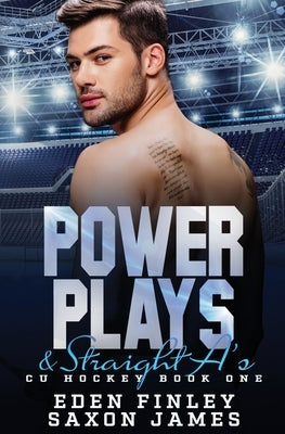 Power Plays & Straight A's Paperback Independently Published