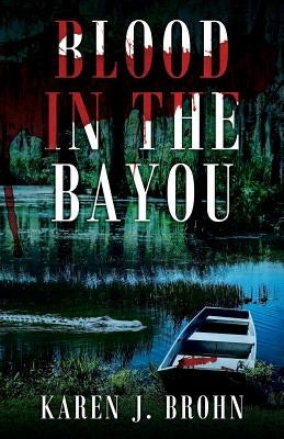 Blood in the Bayou Paperback Outskirts Press