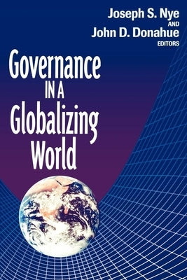 Governance in a Globalizing World Paperback Brookings Institution Press