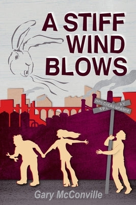 A Stiff Wind Blows Paperback Lagomorph Publishing LLC