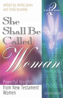 She Shall Be Called Woman, Volume 2 Paperback Illumination Publishers Intl.