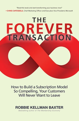 The Forever Transaction:: How to Build a Subscription Model So Compelling, Your Customers Will Never Want to Leave Paperback McGraw-Hill Companies