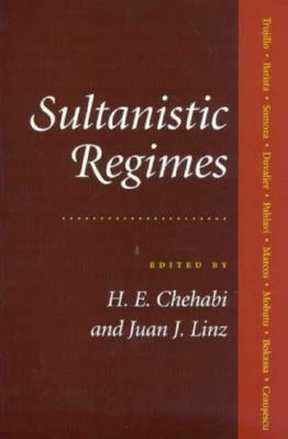 Sultanistic Regimes Paperback Johns Hopkins University Press