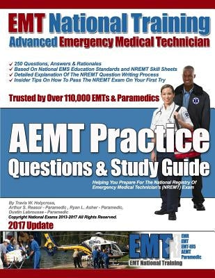 EMT National Training AEMT Practice Questions & Study Guide Paperback Createspace Independent Publishing Platform