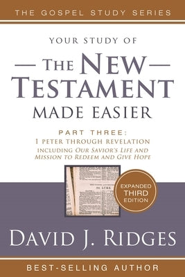 New Testament Made Easier PT 3 3rd Edition Paperback Cedar Fort