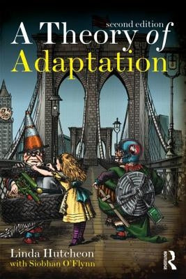 A Theory of Adaptation Paperback Routledge