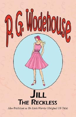 Jill the Reckless Paperback Tark Classic Fiction