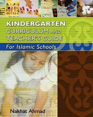 Kindergarten Curriculum and Teacher's Guide For Islamic Schools Paperback Createspace Independent Publishing Platform