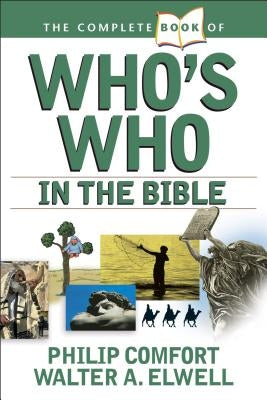 The Complete Book of Who's Who in the Bible Paperback Tyndale House Publishers