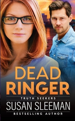 Dead Ringer: Truth Seekers - Book 1 Paperback Edge of Your Seat Books, Inc.