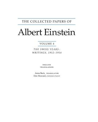 The Collected Papers of Albert Einstein, Volume 4 (English): The Swiss Years: Writings, 1912-1914. (English Translation Supplement) Paperback Princeton University Press