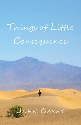 Things of Little Consequence Paperback Phir Publishing