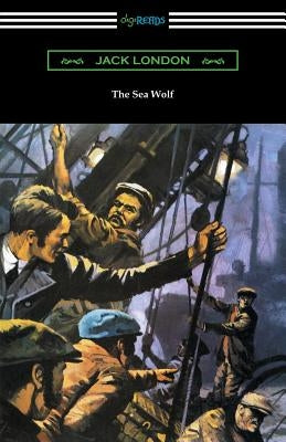 The Sea Wolf (with an Introduction by Lewis Gannett) Paperback Digireads.com