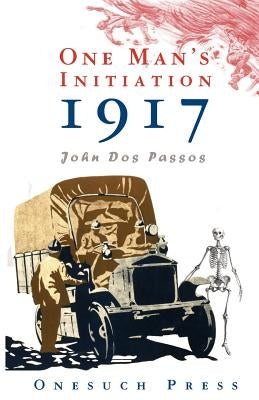 One Man's Initiation: 1917 Paperback Skomlin