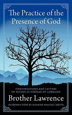 The Practice of the Presence of God Paperback Eremitical Press