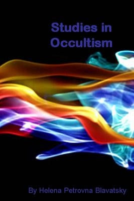 Studies in Occultism Paperback Createspace Independent Publishing Platform