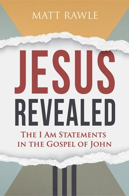 Jesus Revealed: The I Am Statements in the Gospel of John Paperback Abingdon Press